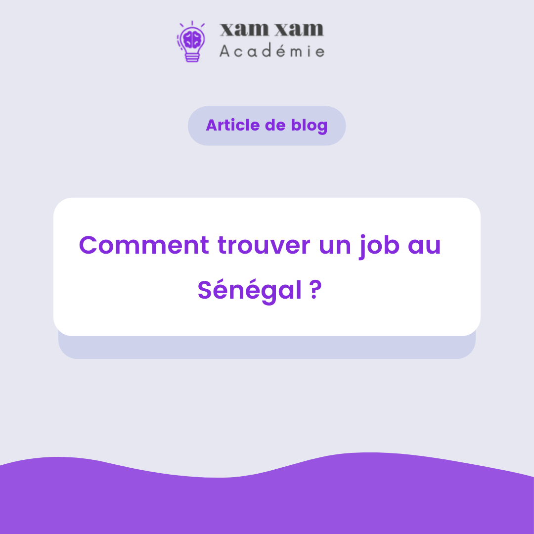 Comment trouver un job au Sénégal ?